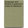 Language And History In Adorno's Notes To Literature door Ulrich Plass