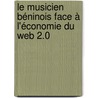Le musicien béninois face à l'économie du web 2.0 by Bertrand Megbletho