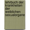 Lehrbuch der Krankheiten der weiblichen Sexualorgane by Von Scanzoni F.W.
