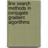 Line Search Methods in Conjugate Gradient Algorithms