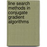 Line Search Methods in Conjugate Gradient Algorithms door Soudeh Babaeizadeh
