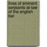 Lives of Eminent Serjeants-At-Law of the English Bar door Humphrey W 1795 Woolrych