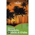 Lonely Planet Discover Honolulu, Waikiki & Oahu Dr 1