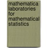 Mathematica Laboratories For Mathematical Statistics door Jenny Baglivo