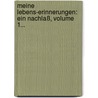 Meine Lebens-erinnerungen: Ein Nachlaß, Volume 1... by Adam Gottlob Oehlenschläger