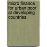 Micro Finance for Urban Poor at Developing Countries door Muhammad Rashidul Hasan