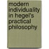 Modern Individuality in Hegel's Practical Philosophy