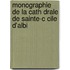 Monographie de La Cath Drale de Sainte-C Cile D'Albi