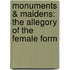 Monuments & Maidens: The Allegory Of The Female Form
