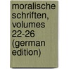 Moralische Schriften, Volumes 22-26 (German Edition) door Plutarch
