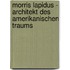 Morris Lapidus - Architekt Des Amerikanischen Traums