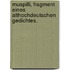 Muspilli, Fragment eines althochdeutschen Gedichtes.