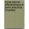 Noise Barrier Effectiveness in Semi Anechoic Chamber door Nuri Ilgürel