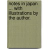 Notes in Japan ... With illustrations by the author. door Alfred William Parsons