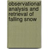 Observational Analysis and Retrieval of Falling Snow by Yoo-Jeong Noh