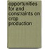 Opportunities for and Constraints on Crop Production