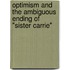 Optimism and the ambiguous ending of "Sister Carrie"