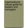 Organisational Values Guide for Leaders and Managers by Gorden Simango