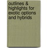 Outlines & Highlights For Exotic Options And Hybrids door Cram101 Textbook Reviews