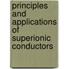 Principles And Applications Of Superionic Conductors door Mariam Bello