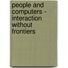 People and Computers - Interaction without Frontiers door J. Vanderdonckt