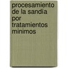 Procesamiento de la Sandía por Tratamientos Minimos by Margarita Rosa Rojas Avila