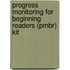 Progress Monitoring for Beginning Readers (Pmbr) Kit