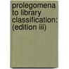 Prolegomena To Library Classification: (edition Iii) door S.R. Ranganathan