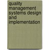 Quality Management Systems Design and Implementation by Muhanad Fakhri