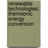 Renewable Technologies: Thermionic Energy Conversion door Mohammad Islam