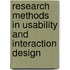 Research Methods In Usability And Interaction Design