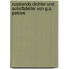 Russlands Dichter und Schriftsteller von G.s. Petrow door Spiridonovich Petrov Grigorii