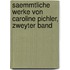 Saemmtliche Werke von Caroline Pichler, zweyter Band