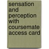 Sensation and Perception with Coursemate Access Card door Paul Goldstein
