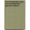 Sommerwanderungen Und Winterfahrten (German Edition) by Viktor Widmann Joseph