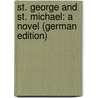 St. George and St. Michael: A Novel (German Edition) by MacDonald George MacDonald