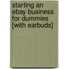 Starting an eBay Business for Dummies [With Earbuds] door Marsha Collier