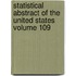 Statistical Abstract of the United States Volume 109