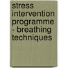 Stress Intervention Programme - Breathing techniques door Anila Parsotam