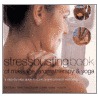 Stressbusting Book of Yoga, Massage and Aromatherapy door Jimi Reed