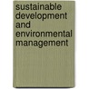 Sustainable Development And Environmental Management door Corrado Clini