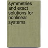 Symmetries And Exact Solutions For Nonlinear Systems door Rajesh Gupta