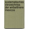 Systematisches Verzeichniss der Wirbelthiere Mexicos by Hertha Müller
