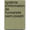 Système d'Information de l'Université Saint-Joseph door Pascal Tufenkji