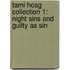 Tami Hoag Collection 1: Night Sins and Guilty as Sin