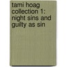 Tami Hoag Collection 1: Night Sins and Guilty as Sin door Tami Hoag