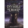 The Invisible Order, Book One: Rise of the Darklings by Paul Crilley