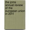 The Jcms Annual Review Of The European Union In 2011 door Nathaniel Copsey