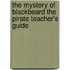 The Mystery Of Blackbeard The Pirate Teacher's Guide