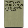 The New York Times: 36 Hours Usa & Canada, Northeast door Barbara Ireland
